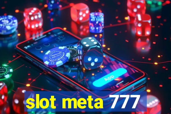 slot meta 777